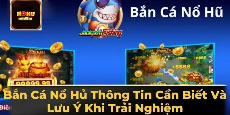 Điểm nổi bật của trò chơi 