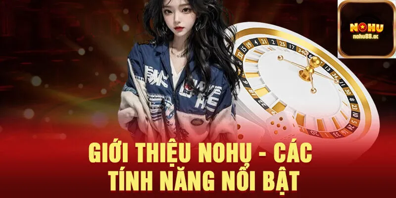 Nohu – nhà cái hàng đầu châu á